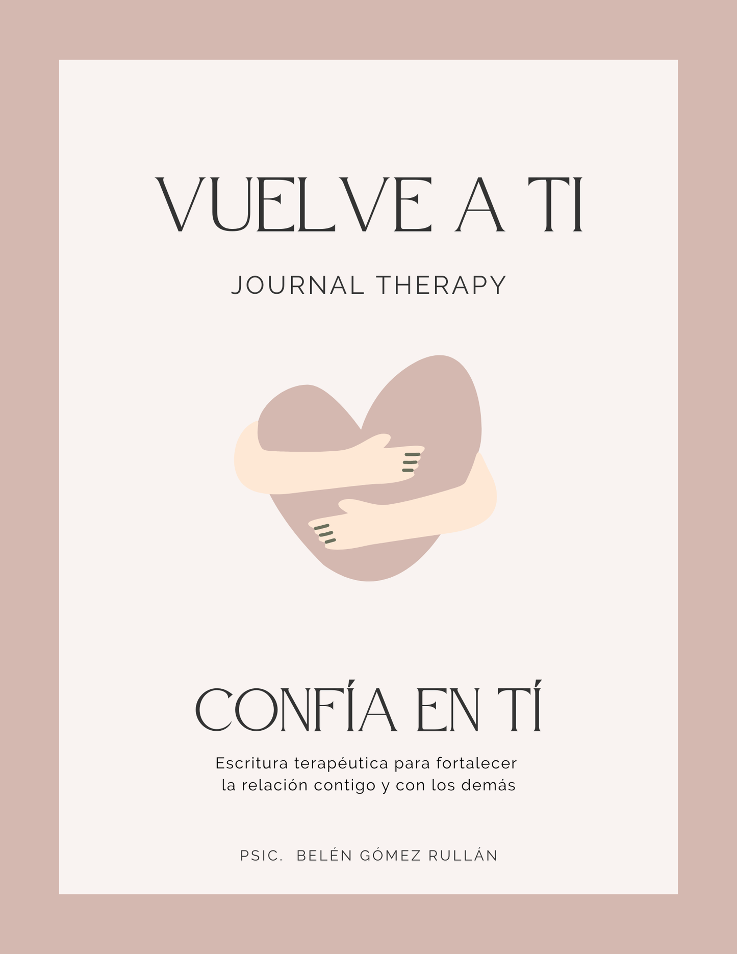 Vuelve a ti- Confía en ti