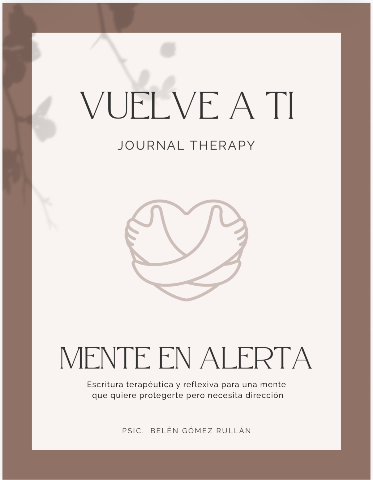 Vuelve a ti- Mente en alerta